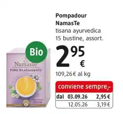 dm drogerie markt Pompadour NamasTe tisana ayurvedica offerta