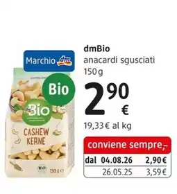 dm drogerie markt dmBio anacardi sgusciati offerta