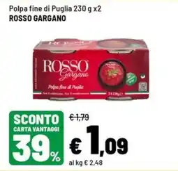 Iper La Grande Polpa fine di Puglia ROSSO GARGANO offerta