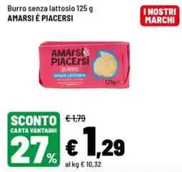 Iper La Grande Burro senza lattosio AMARSI É PIACERSI offerta