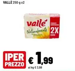Iper La Grande Valle Naturalmente offerta