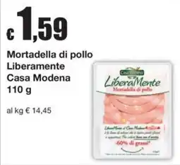 Sì con te Supermercati Mortadella di pollo Liberamente Casa Modena offerta