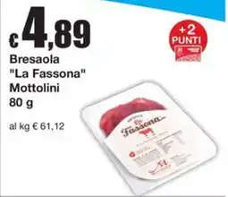Sì con te Supermercati Bresaola La Fassona offerta