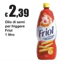 Sì con te Supermercati Olio di semi per friggere Friol offerta