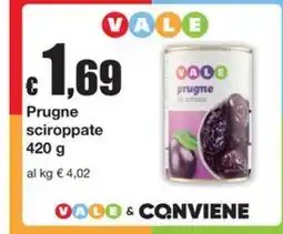 Sì con te Supermercati Prugne sciroppate Vale offerta