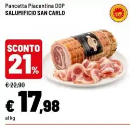 Iper La Grande Pancetta Piacentina DOP Salumificio San Carlo offerta