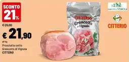 Iper La Grande Prosciutto cotto Grancotto di Vignola Citterio offerta