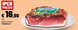Iper La Grande Speck di Asiago Fiordimaso offerta