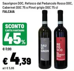 Iper La Grande Sauvignon DOC e Refosco dal Peduncolo Rosso DOC offerta