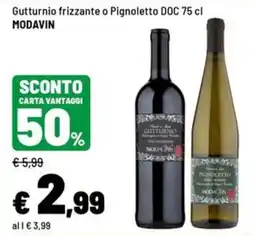 Iper La Grande Gutturnio frizzante o Pignoletto DOC Modavin offerta