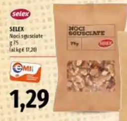 Emi Supermercati Selex Noci sgusciate offerta