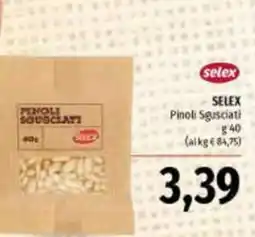 Emi Supermercati Selex Pinoli Sgusciati offerta