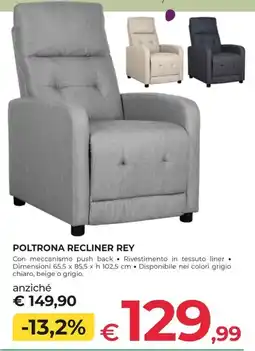 Progress Poltrona Recliner Rey offerta