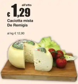 Sì con te Superstore Caciotta mista De Remigis offerta