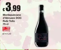 Sì con te Superstore Montepulciano d'Abruzzo DOC Rubì Tollo offerta