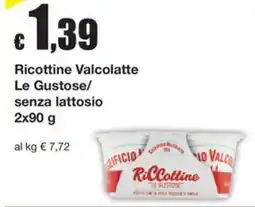 Sì con te Supermercati Ricottine Valcolatte Le Gustose senza lattosio offerta