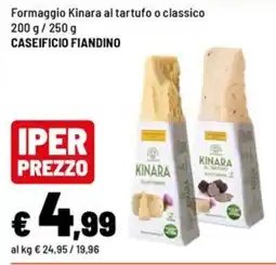 Iper La Grande Formaggio Kinara offerta