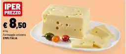 Iper La Grande Formaggio svizzero Emmi Italia offerta