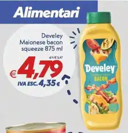 Iper Super Conveniente Develey Maionese bacon squeeze offerta