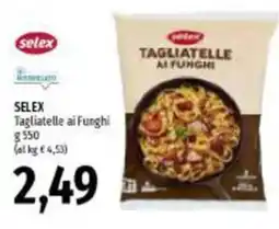 Emi Supermercati Selex Tagliatelle ai Funghi offerta