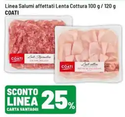 Iper La Grande Salumi affettati Lenta Cottura COATI offerta