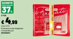 Iper La Grande Prosciutto crudo stagionato i Firmati offerta