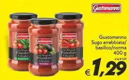 Iper Super Conveniente Gustomanno Sugo arrabbiata/basilico/norma offerta