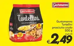 Iper Super Conveniente Gustomanno Tortellini con prosciutto crudo offerta