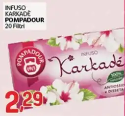 Crai Infuso Karkadé Pompadour offerta