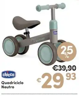 Ideal Bimbo Chicco Quadriciclo Neutro offerta