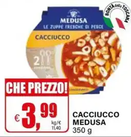 Il Gigante Cacciucco Medusa offerta