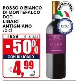 Il Gigante Rosso o bianco di montefalco doc ligajo antigniano offerta