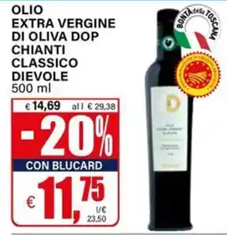 Il Gigante Olio extra vergine di oliva Dop Chianti Classico Dievole offerta