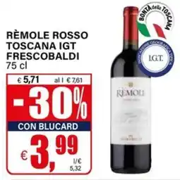 Il Gigante Rèmole rosso toscana igt frescobaldi offerta