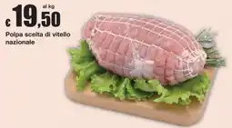 Sì con te Supermercati Polpa scelta di vitello nazionale offerta