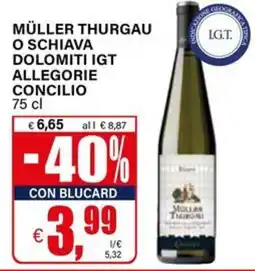 Il Gigante Müller Thurgau o Schiava Dolomiti IGT Allegorie Concilio offerta