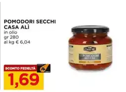Alì Supermercati Pomodori secchi Casa Alì offerta