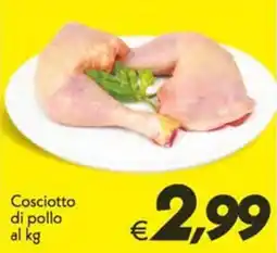 Iper Super Conveniente Cosciotto di pollo offerta