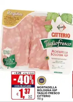 Il Gigante Mortadella Bologna IGP Taglio Fresco Citterio offerta