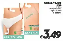 Iper Super Conveniente Golden Lady slip offerta