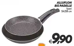 Iper Super Conveniente Alluflon bis padelle lipari offerta