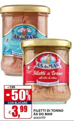 Il Gigante Filetti di Tonno Às do Mar assortiti offerta