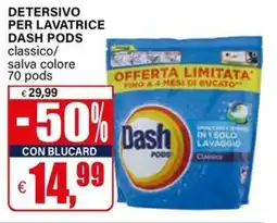 Il Gigante Detersivo per lavatrice Dash Pods classico offerta