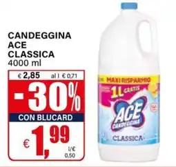 Il Gigante Candeggina Ace Classica offerta