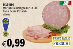Hurrà Mortadella Bologna IGP La Blu offerta
