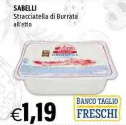 Hurrà Sabelli Stracciatella di Burrata all'etto offerta