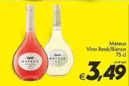 Iper Super Conveniente Mateus Vino Rosé/Bianco offerta