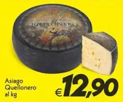 Iper Super Conveniente Asiago Quellonero offerta