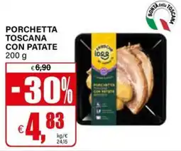 Il Gigante Porchetta Toscana con patate offerta