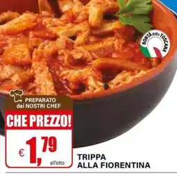 Il Gigante Trippa alla fiorentina offerta
